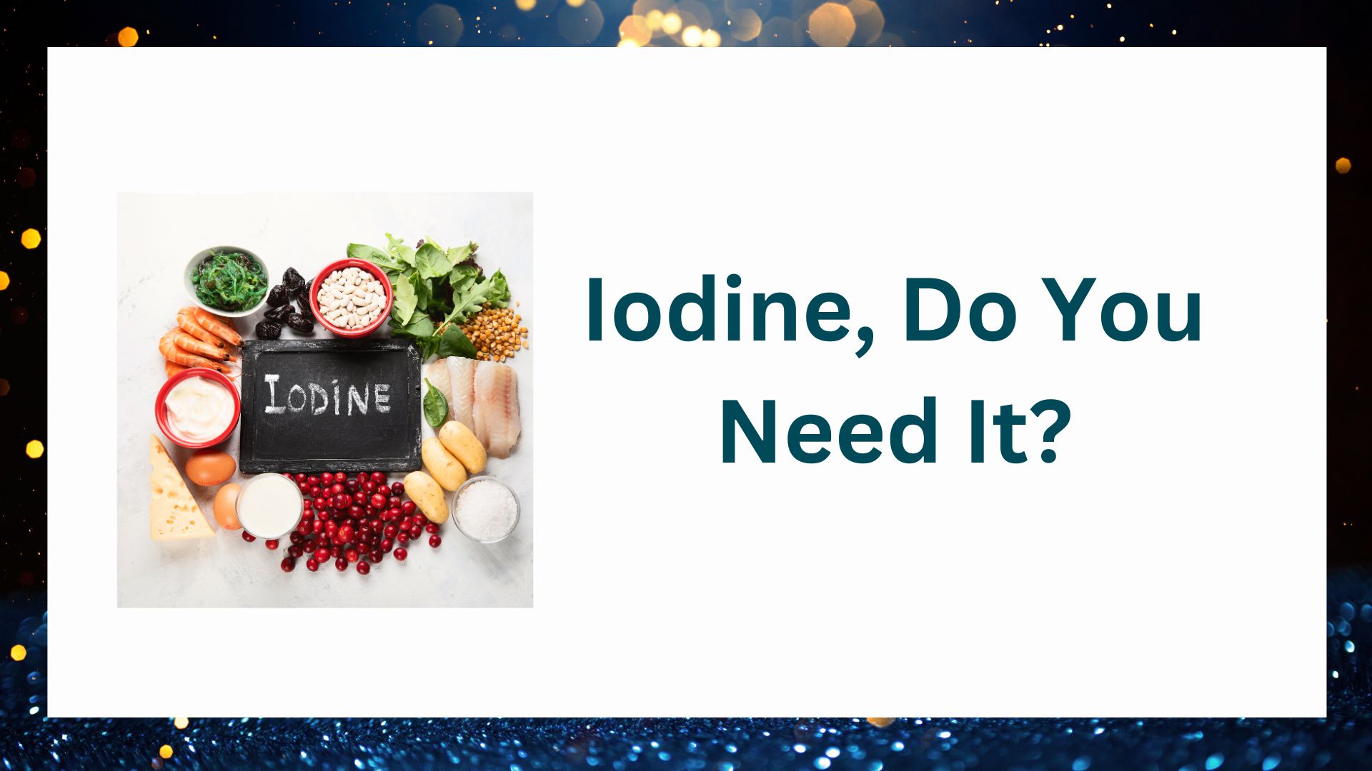 iodine do you need it with vegetable plate